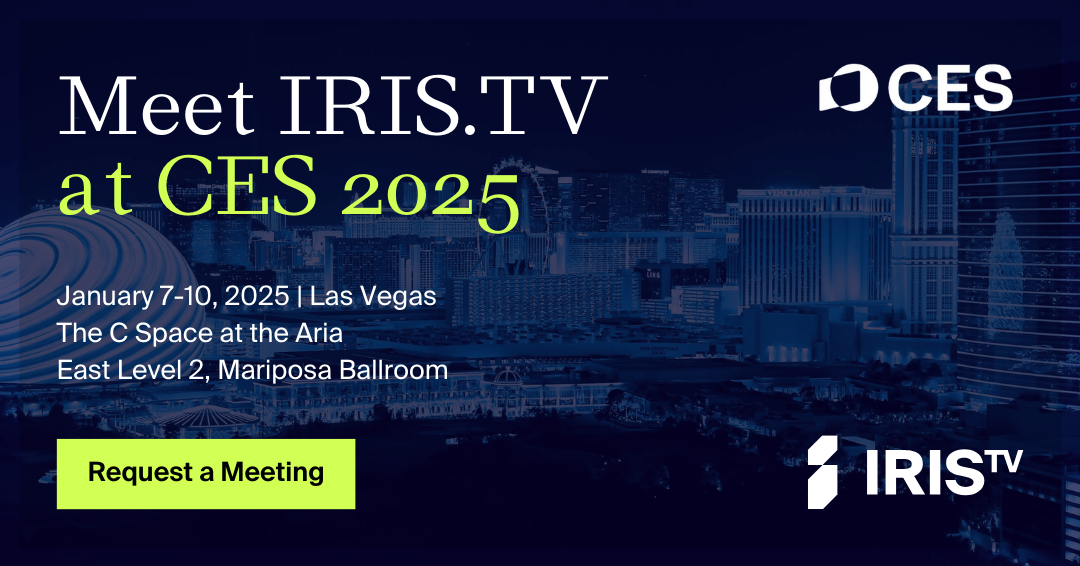 Meet IRIS.TV at CES 2025